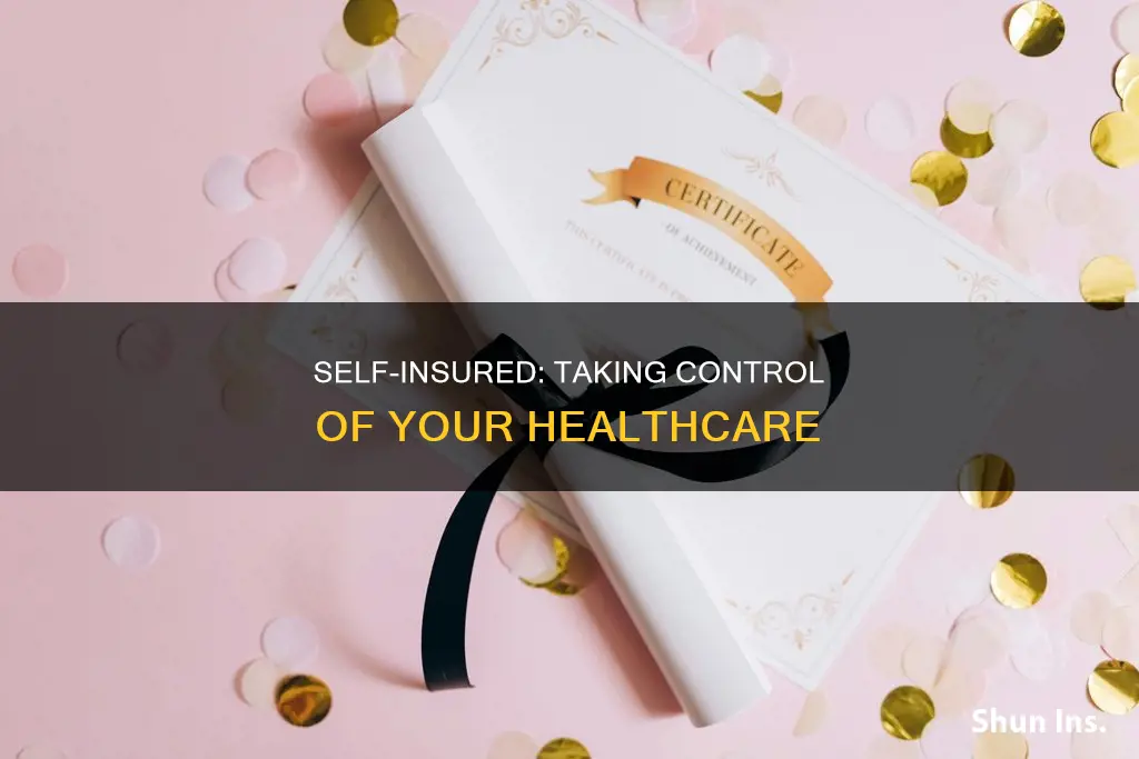 why go self insured