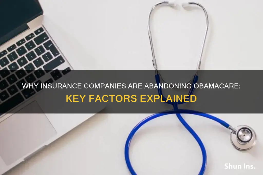 Why Insurance Companies Are Abandoning Obamacare: Key Factors Explained ...