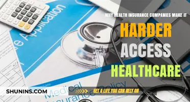 How Health Insurance Companies Create Barriers to Healthcare Access