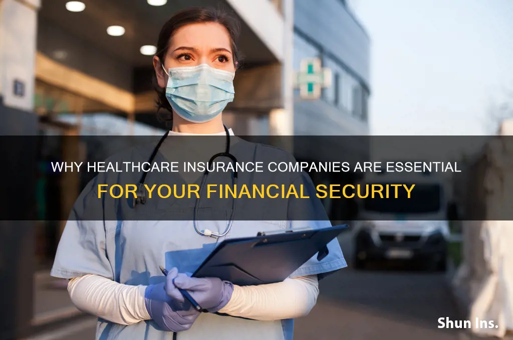 why healthcare insurance company
