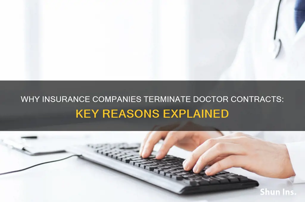 why insurance companies fire doctors