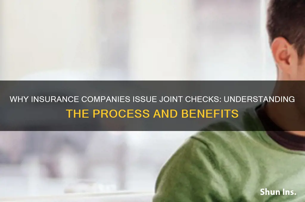 why insurance companies give joint checks