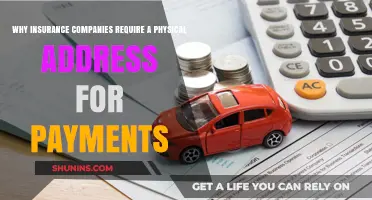 Why Insurance Companies Need Your Physical Address for Payments