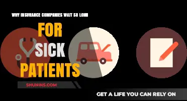 Why Insurance Companies Delay Coverage for Sick Patients