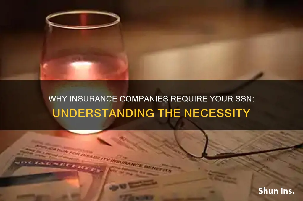 why insurance company ask for ssn