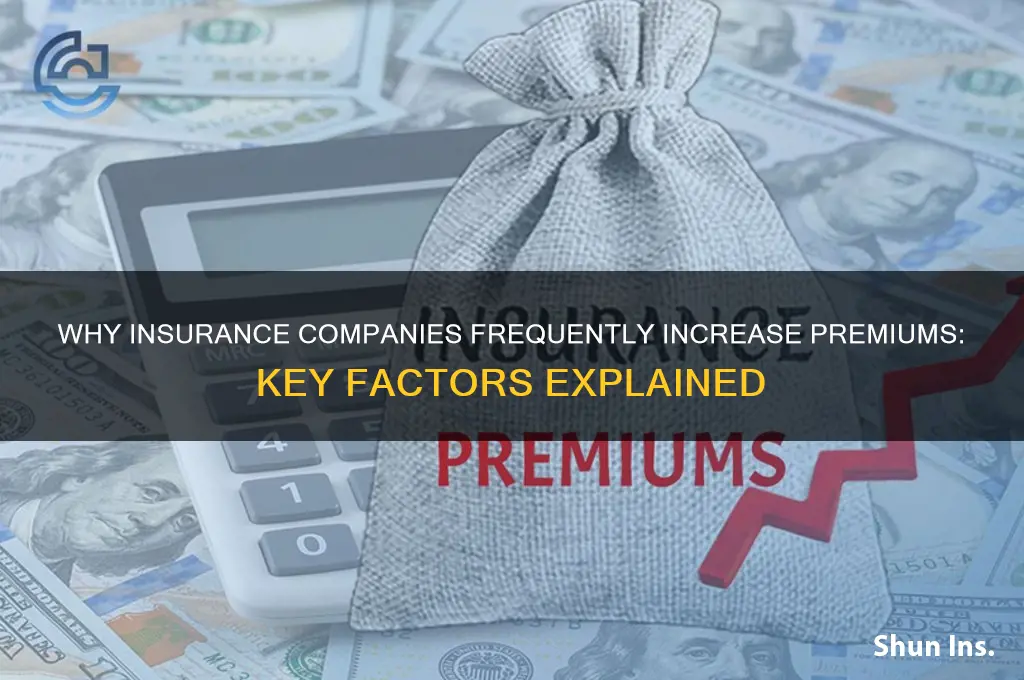 why insurance company try t9 raise insurance