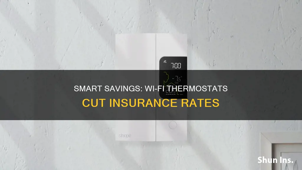 why insurance rates drop with wifi thermostat