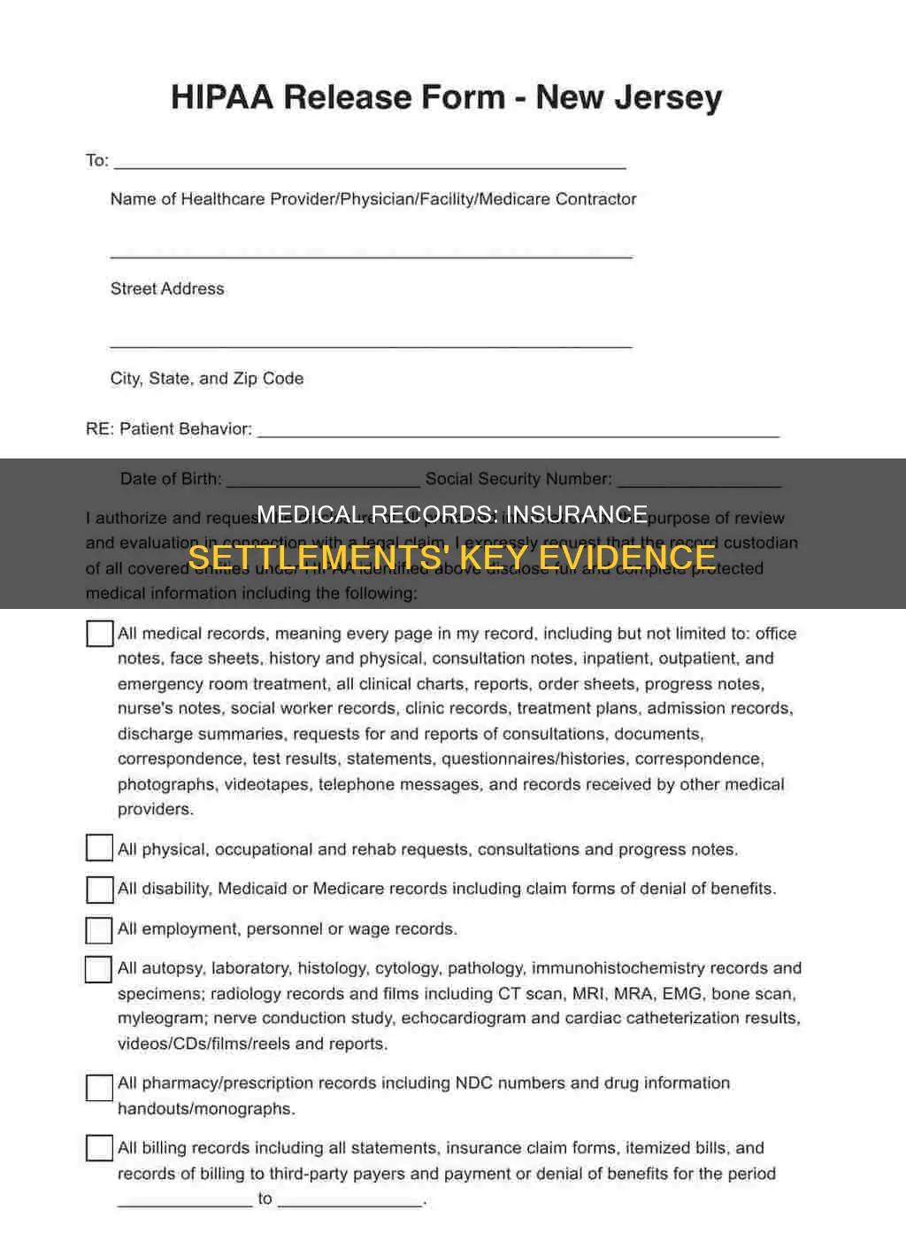 why insurance wants medical record for settlement