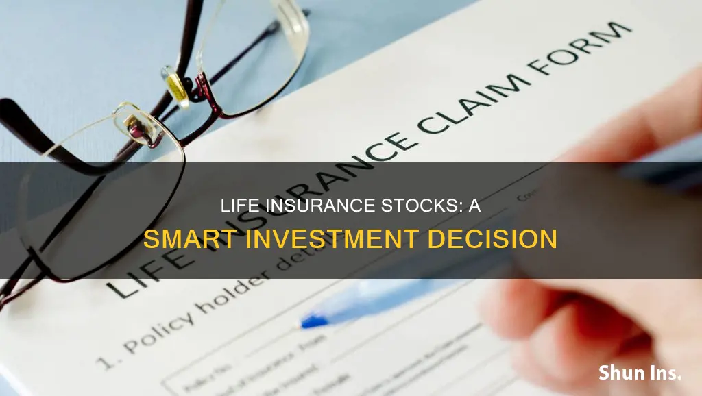 why invest in life insurance stocks