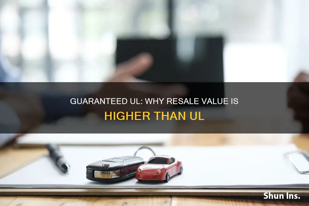 why is gul insurance resale value higher than ul