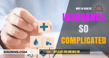 Why Health Insurance Feels Overwhelming: Unraveling the Complexities