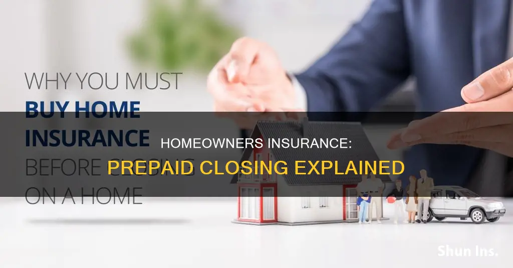 why is homeowners insurance prepaid closing