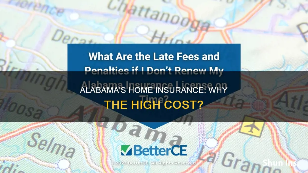 why is homeowners insurance so expensive in alabama