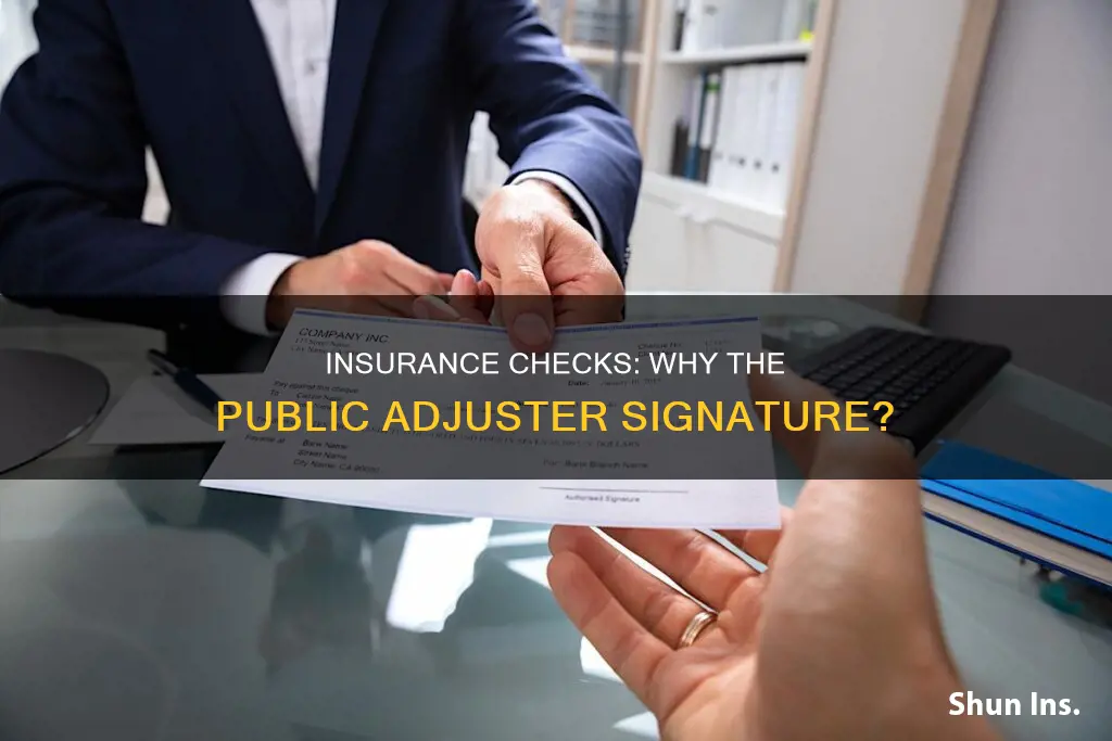 why is insurance check have public adjuster on it