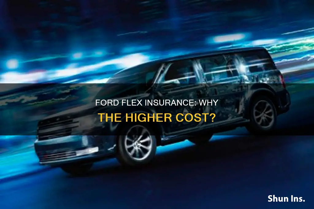 why is insurance on a ford flex higher