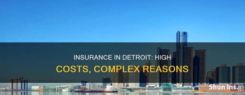why is insurance so high in detroit