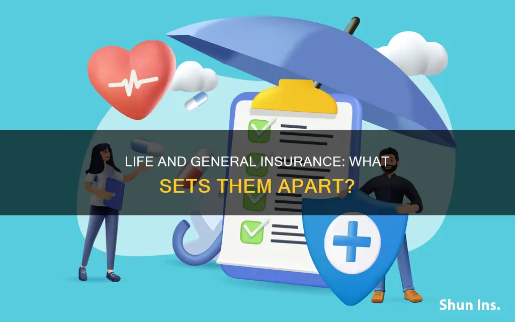why is life insurance different from general insurance