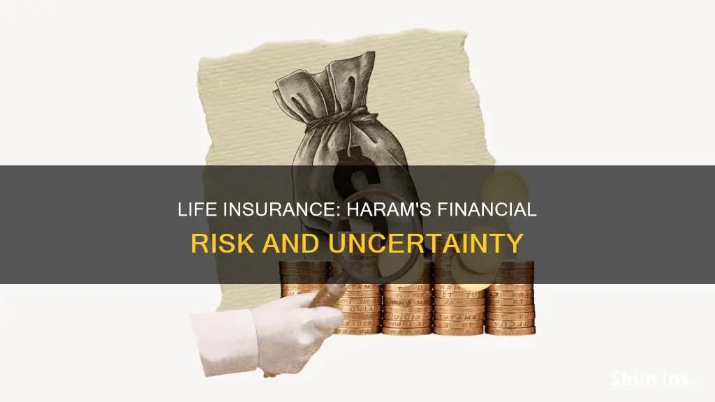 why is life insurance haram