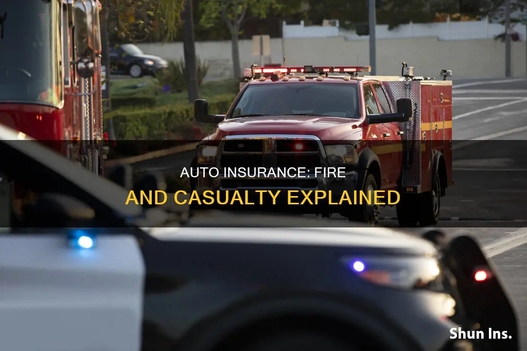 why is my auto insurance listed under fire and casualty