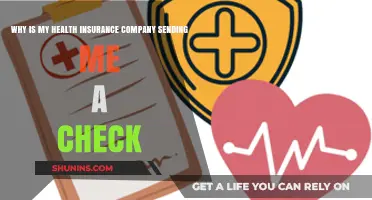 Why Your Health Insurance Company Sends You a Check: Explained