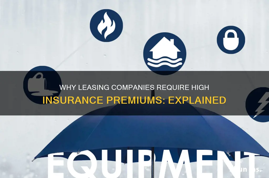 why is my leasing company demanding 100 300 insurance