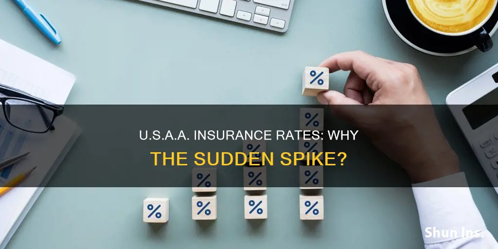 why is my usaa insurance going up