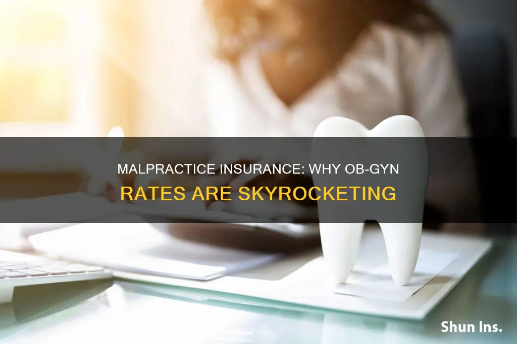 why is ob gyn malpractice insurance so high