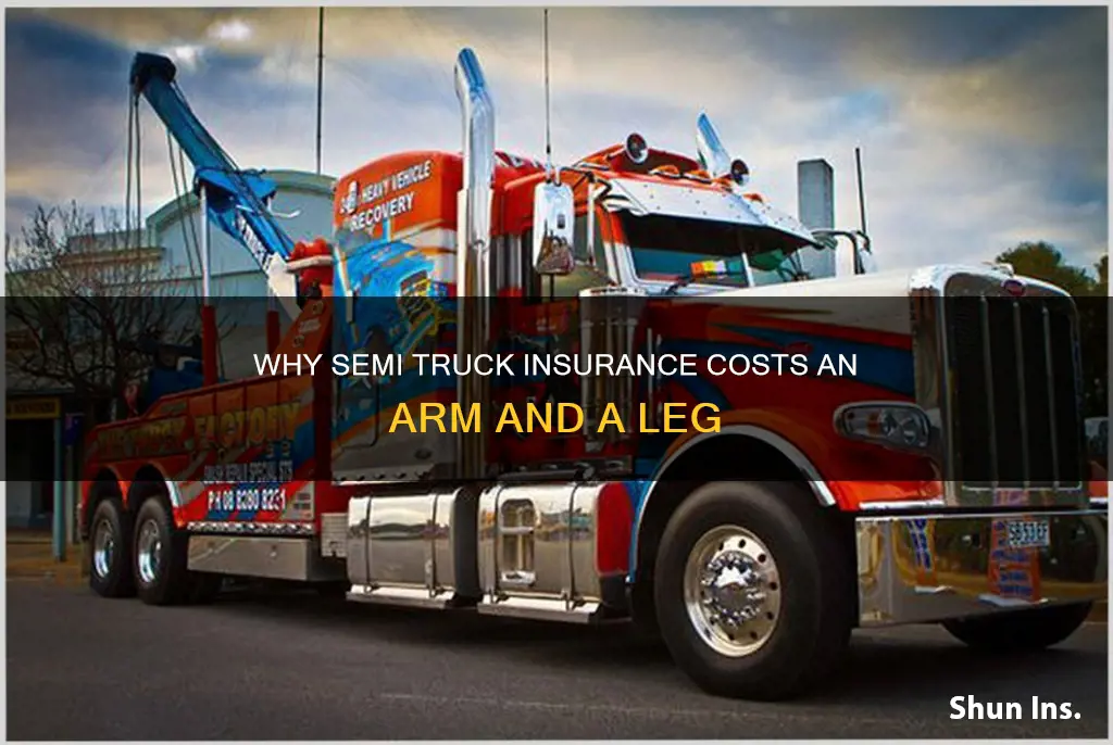 why is semi truck insurance so high