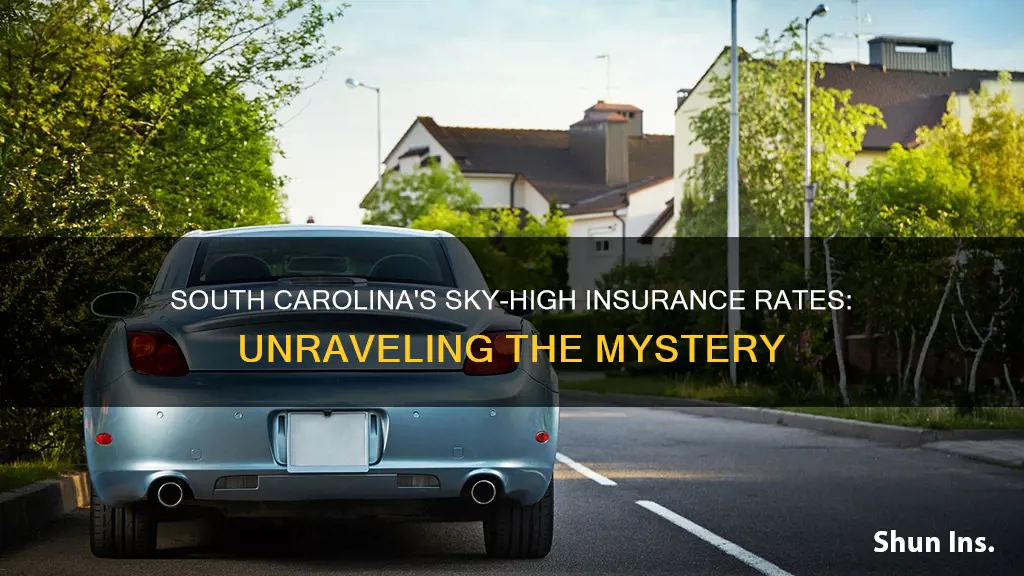 why is south carolina insurance so high