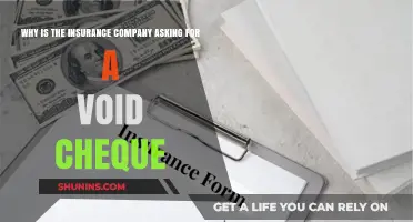 Why Insurance Companies Request a Void Cheque: Understanding the Process