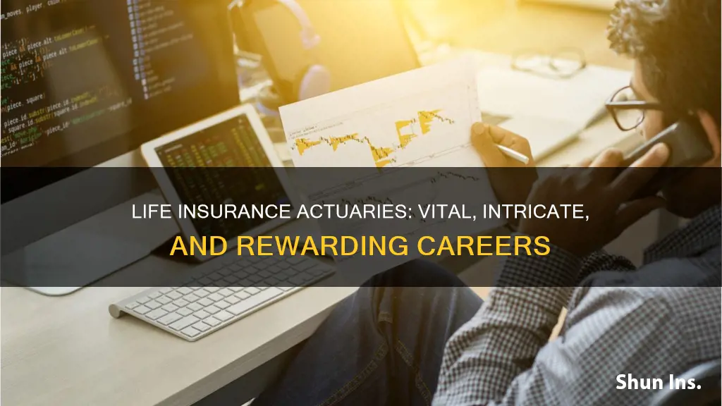 why life insurance actuary