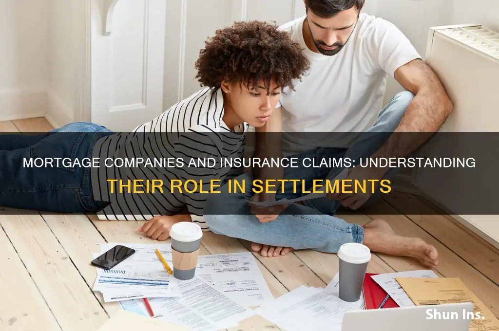 why mortgage company involved in insurance claim
