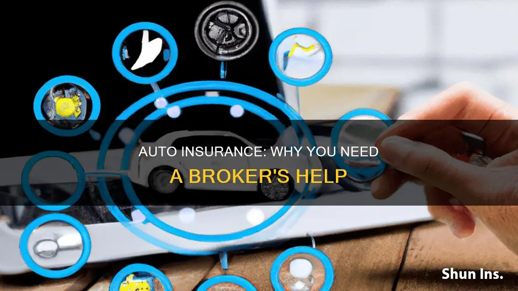 why not go get auto insurance from a broker