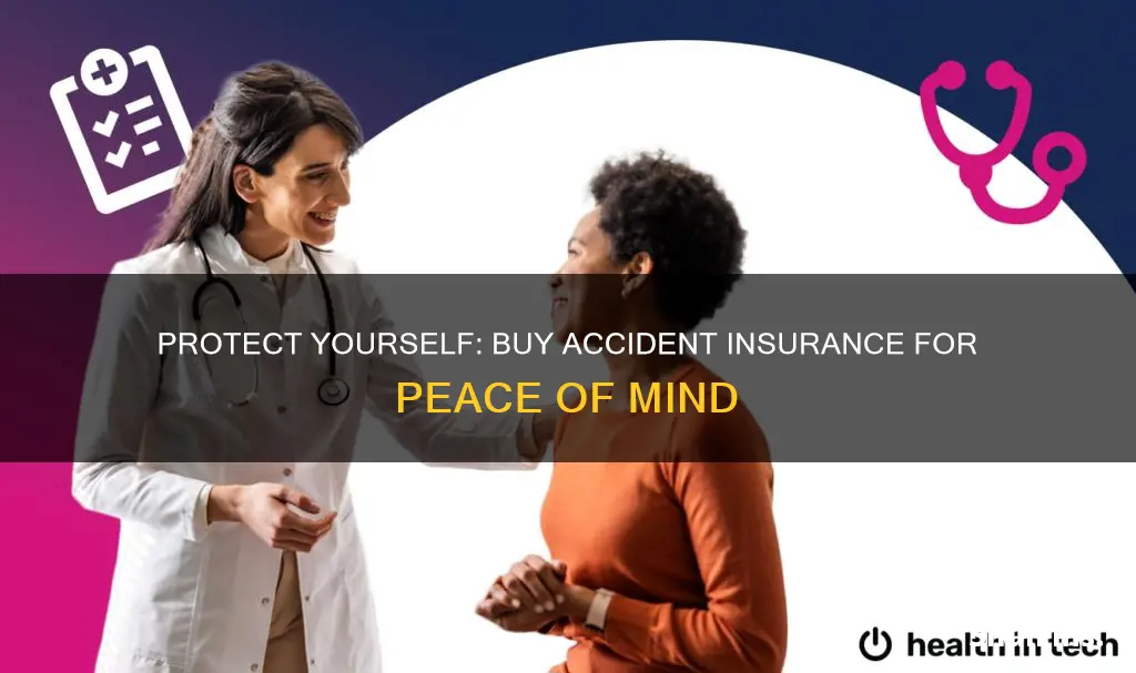 why purchase accident insurance