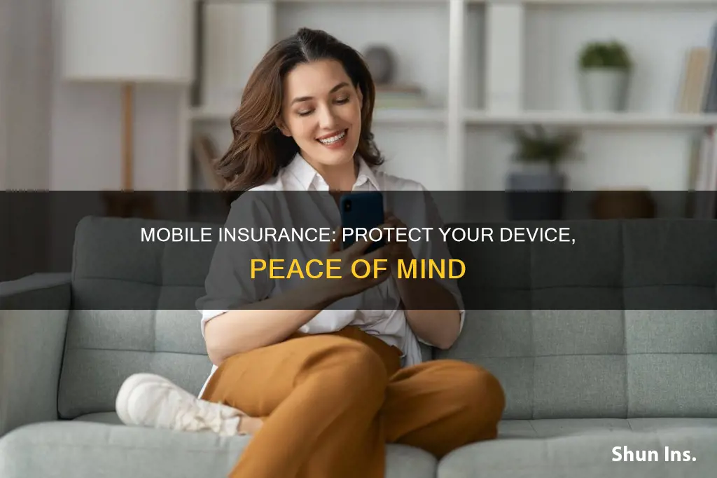 why should I have mobile phone insurance