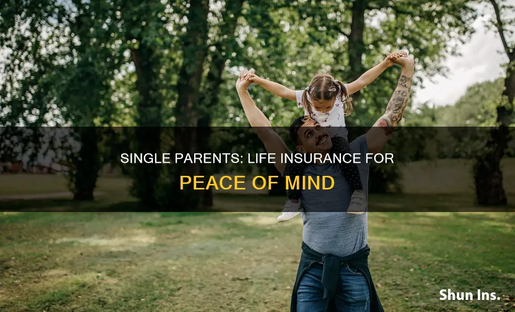 why should single people children get life insurance