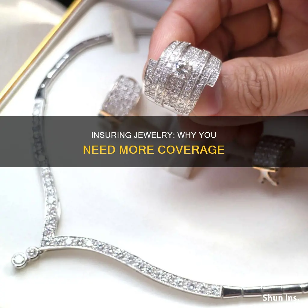 why should you insure jewelry for more than it