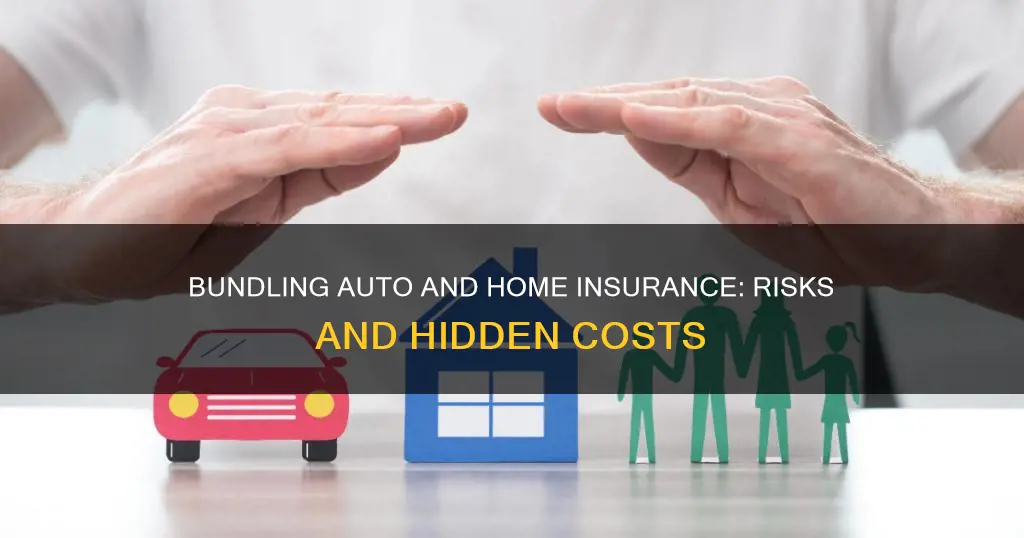 why should you not bundle auto and home insurance