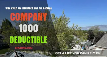 Understanding Why Your Insurance Pays Roofing Companies Your $1000 Deductible