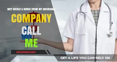 Why Your Insurance Nurse Called: Understanding the Reasons Behind the Call