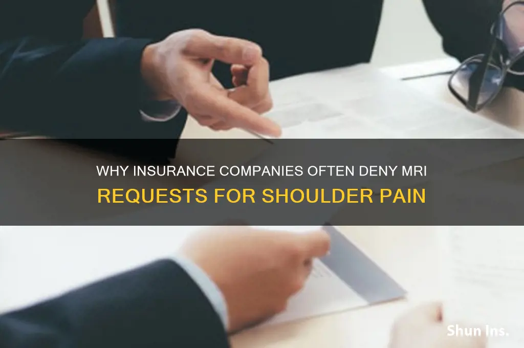why would an insurance company deny an mri of shoulder