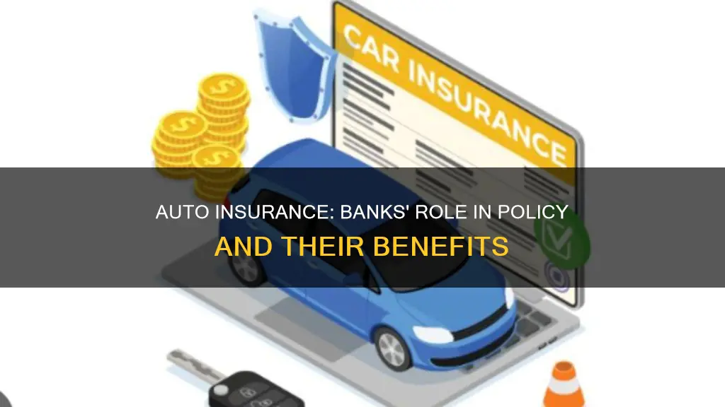 why would bank add their name to auto insurance policy