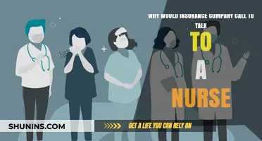 Why Insurance Companies Contact Nurses: Uncovering the Key Reasons