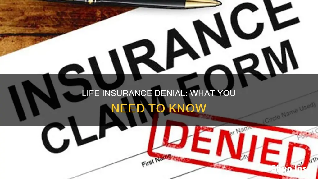 why would life insurance be denied