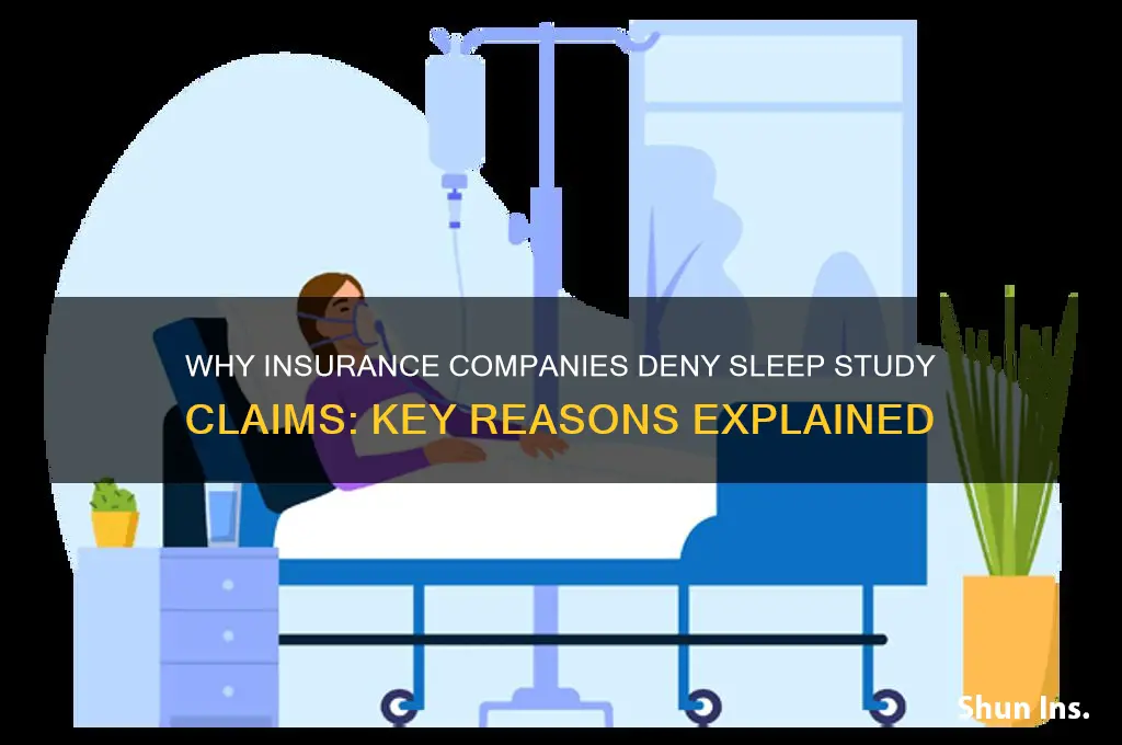 why would my insurance company deny a sleep study
