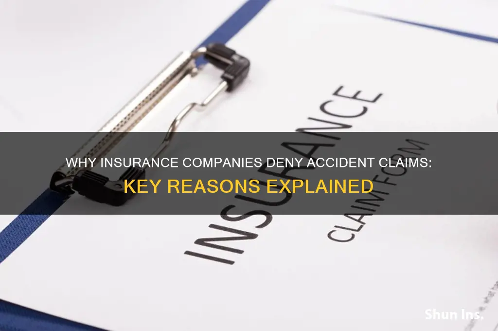 why wouldnt an insurance company accept responsibikity for an accident
