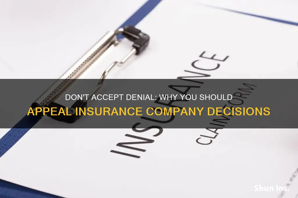 why you should appeal insurance company decision
