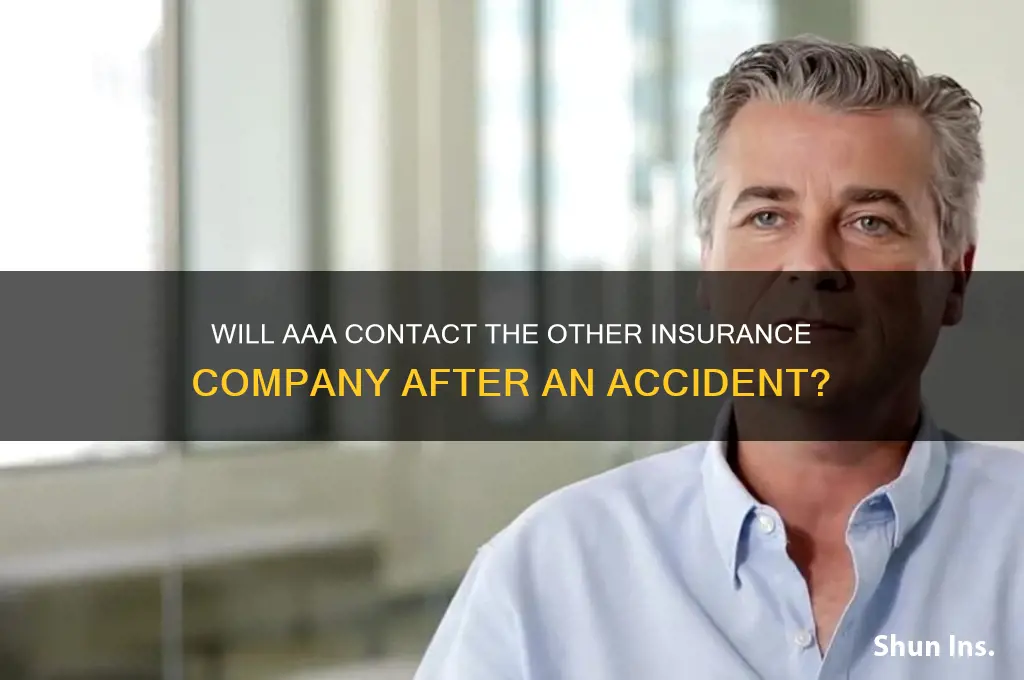 will aaa contact the other insurance company