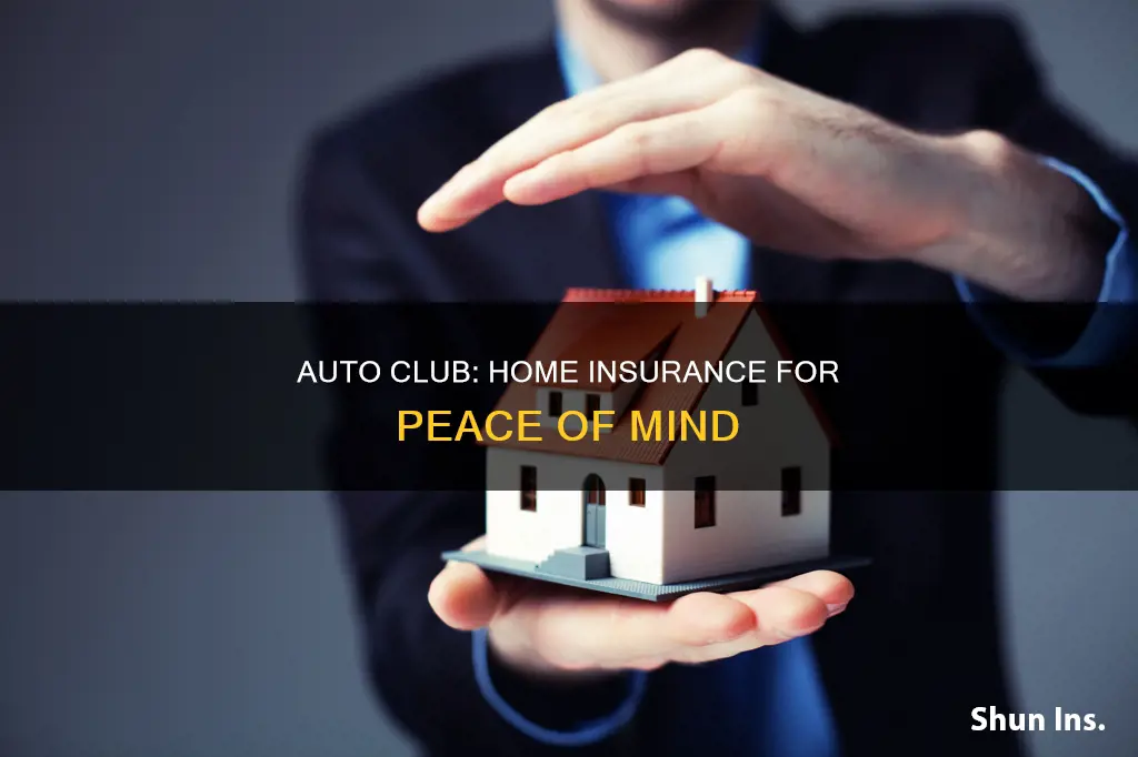 will auto club homeowners insurance