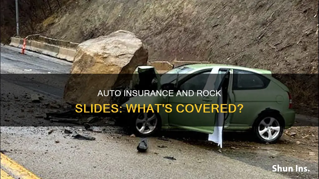 will auto insurance cover a rock slide